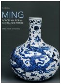 Ming. Porcelain for a Globalised Trade