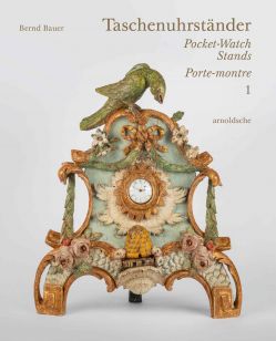 Taschenuhrständer – Pocket-Watch Stands – Porte-montre. В 2-х тт.